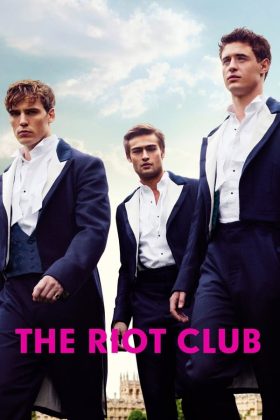 The Riot Club 2014 Movie 720p Downloadhub