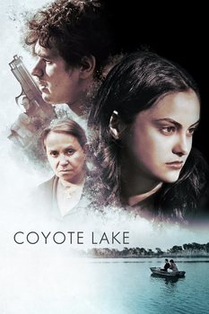 Coyote Lake 2019 Movie 720p Downloadhub