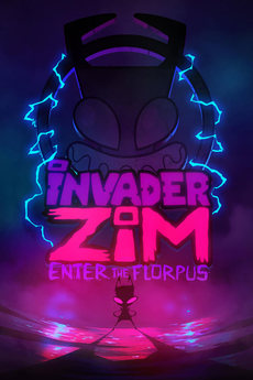 Invader ZIM: Enter the Florpus 2019 Movie HD Download