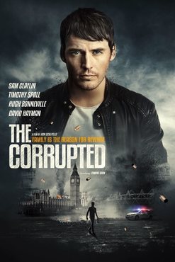 The Corrupted 2019 Movie 720p Downloadhub