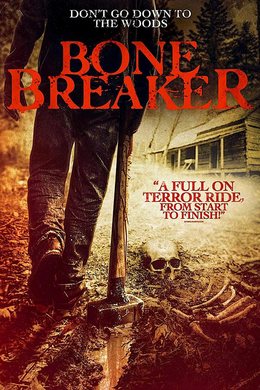 Bone Breaker 2020 Movie 720p Downloadhub