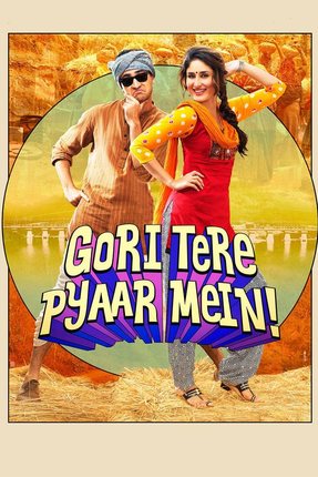 Gori Tere Pyaar Mein 2013 Movie 720p Downloadhub