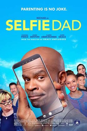 Selfie Dad 2020 Movie HD Download