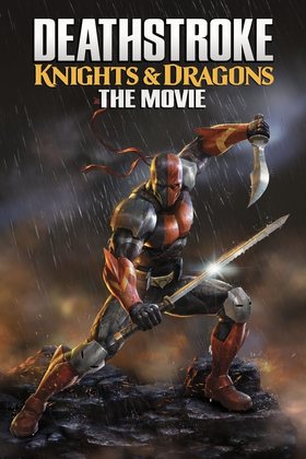 Deathstroke: Knights & Dragons - The Movie 2020 Movie HD Download