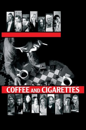 Coffee and Cigarettes 2003 Movie 720p Downloadhub