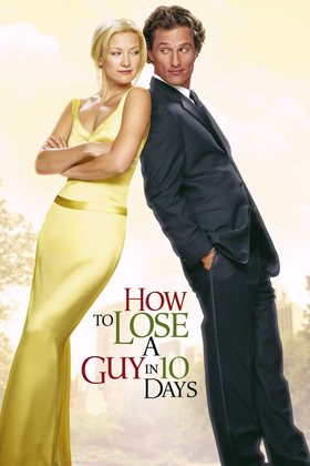 How to Lose a Guy in 10 Days 2003 Movie 720p Downloadhub