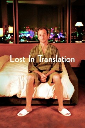 Lost in Translation 2003 Movie 720p Downloadhub