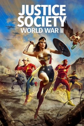 Justice Society World War 2 2021 Movie 720p Downloadhub