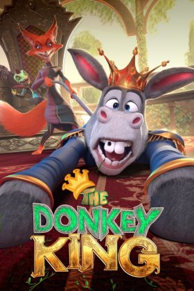 The Donkey King 2020 Movie 720p Downloadhub