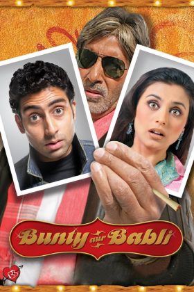 Bunty Aur Babli 2005 Movie 720p Downloadhub