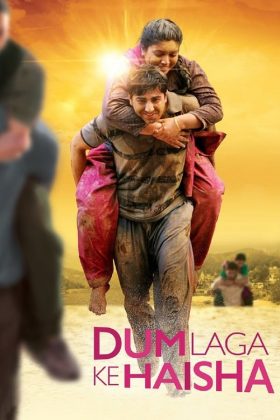 Dum Laga Ke Haisha 2015 Movie 720p Downloadhub