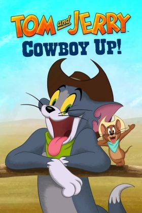 Tom and Jerry Cowboy Up 2022 Movie 720p Downloadhub