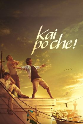 Kai Po Che 2013 Movie 720p Downloadhub