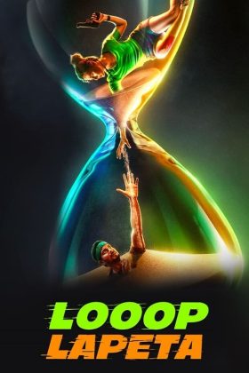 Looop Lapeta 2022 Movie 720p Downloadhub