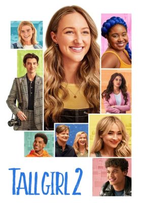 Tall Girl 2 2022 Movie 720p Downloadhub