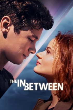 The In Between 2022 Movie 720p Downloadhub