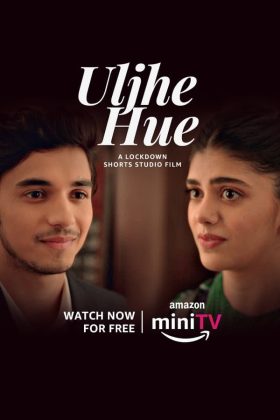 Uljhe Hue 2022 Movie 720p Downloadhub