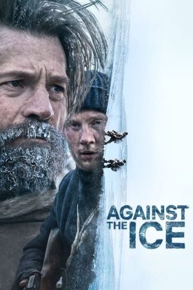 Against the Ice 2022 Movie 720p Downloadhub