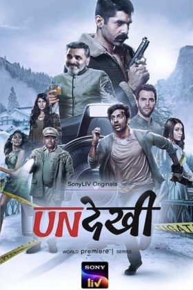 Undekhi Season 2 2022 Web Series 720p Downloadhub