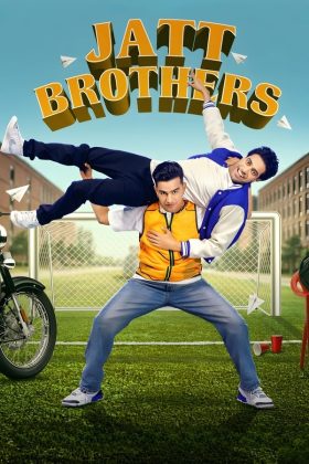 Jatt Brothers 2022 Movie 720p Downloadhub