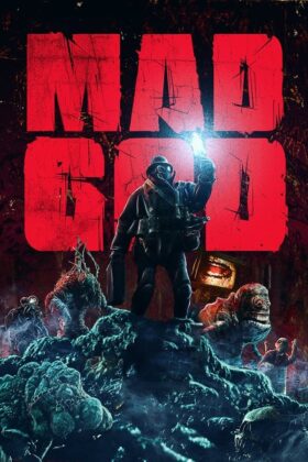 Mad God 2022 Movie HD 1080p 720p Download & Watch Online Downloadhub