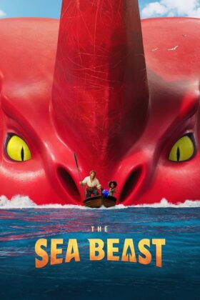 The Sea Beast 2022 Movie Multi Audio HD 1080p 720p 480p Download & Watch Online Downloadhub