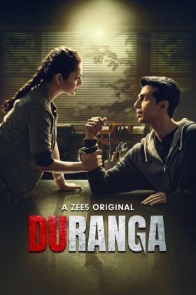 Duranga Season 1 2022 Hindi Web Series Complete 1080p 720p 480p ZEE5 WEBRip Download