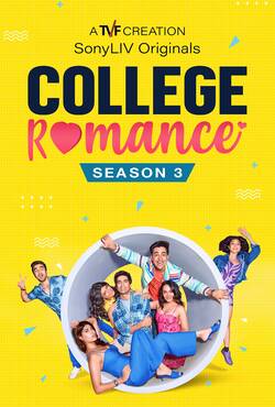 College Romance Season 3 (2022) Hindi Web Series Complete WEBRip 1080p 720p 480p Download