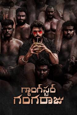 Gangster Gangaraju (2022) Full Movie Dual Audio [Hindi + Telugu] WEBRip 1080p 720p 480p Download