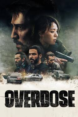 Overdose (2022) Full Movie Dual Audio [Hindi + English] WEB-DL ESubs 1080p 720p 480p Download