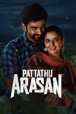 Pattathu Arasan (2022) Full Movie Dual Audio [Hindi + Tamil] WEBRip ESubs 1080p 720p 480p Download