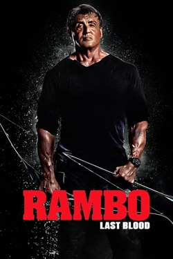 Rambo Last Blood (2019) Full Movie Dual Audio [Hindi + English] BluRay ESubs 1080p 720p 480p Download