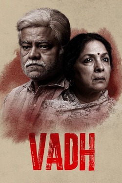 Vadh (2022) Hindi Full Movie WEBRip ESubs 1080p 720p 480p Download