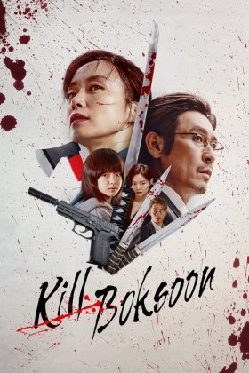 Kill Boksoon (2023) Full Movie Dual Audio [Hindi-English] WEBRip MSubs 1080p 720p 480p Download