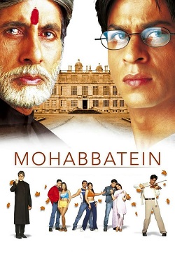 Mohabbatein (2000) Hindi Full Movie BluRay ESubs 1080p 720p 480p Download