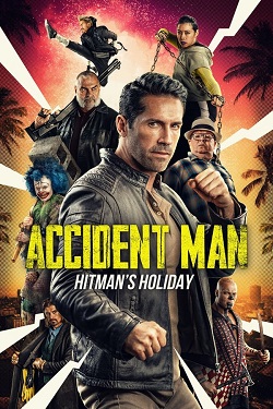 Accident Man 2 - Hitman's Holiday (2022) Full Movie Dual Audio [Hindi-English] BluRay ESubs 1080p 720p 480p Download