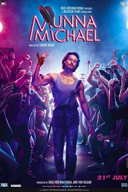 Munna Michael (2017) Hindi Full Movie BluRay ESubs 1080p 720p 480p Download