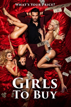 Girls to Buy (2021) Full Movie Dual Audio [Hindi-English] WEBRip ESubs 1080p 720p 480p Download