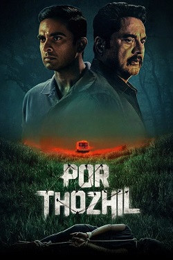 Por Thozhil (2023) Full Movie Hindi Dubbed WEBRip ESubs 1080p 720p 480p Download