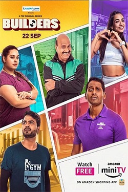 Builders Season 1 (2023) Hindi Web Series Complete All Episodes WEBRip ESubs 1080p 720p 480p Download