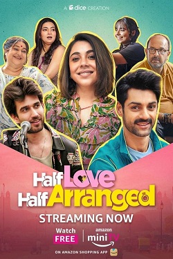 Half Love Half Arranged Season 1 (2023) Hindi Web Series Complete All Episodes WEBRip 1080p 720p 480p Download