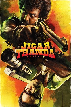 Jigarthanda Double X (2023) Full Movie Original Hindi Dubbed WEBRip ESubs 1080p 720p 480p Download