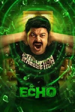 Echo (2023) Full Movie Original Hindi Dubbed WEBRip ESubs 1080p 720p 480p Download