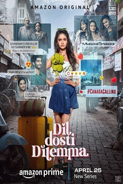 Dil Dosti Dilemma Season 1 (2024) Hindi Web Series Complete All Episodes WEBRip ESubs 1080p 720p 480p Download