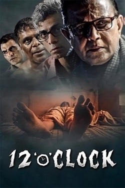 12 O Clock (2021) Hindi Full Movie Original WEBRip ESubs 1080p 720p 480p Download