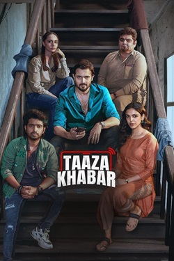 Taaza Khabar Season 2 (2024) Hindi Web Series Complete All Episodes WEBRip ESubs 1080p 720p 480p Download