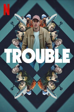 Trouble (2024) Full Movie Original Dual Audio [Hindi-English] WEBRip MSubs 1080p 720p 480p Download