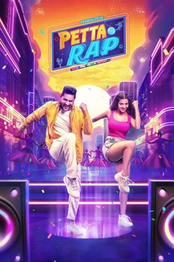 Petta Rap (2024) Full Movie Original Hindi Dubbed WEBRip ESubs 1080p 720p 480p Download