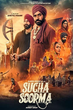 Sucha Soorma (2024) Punjabi Full Movie Original WEBRip ESubs 1080p 720p 480p Download