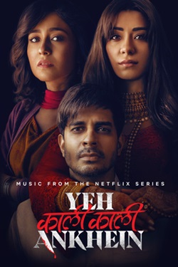 Yeh Kaali Kaali Ankhein Season 1 (2022) Hindi Web Series Complete All Episodes WEBRip MSubs 1080p 720p 480p Download